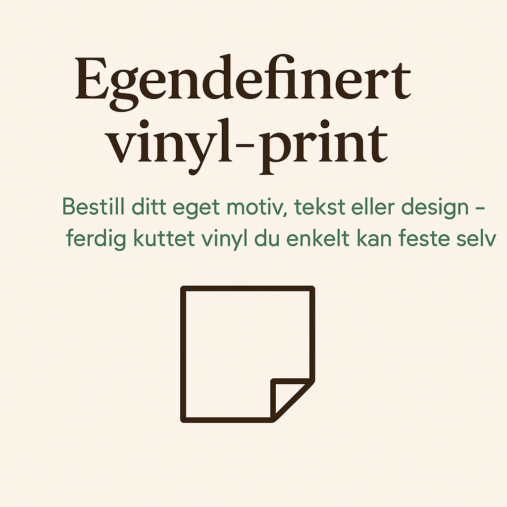 Egendefinert vinyl print